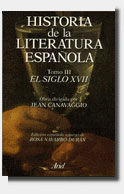 HISTORIA DE LA LITERATURA ESPAOLA. TOMO III. EL SIGLO XVII