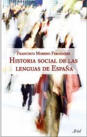 HISTORIA SOCIAL DE LAS LENGUAS EN ESPA�A