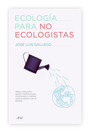 ECOLOGIA PARA NO ECOLOGISTAS