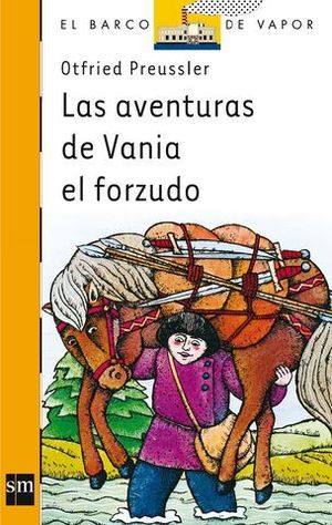 AVENTURAS DE VANIA EL FORZUDO, LAS