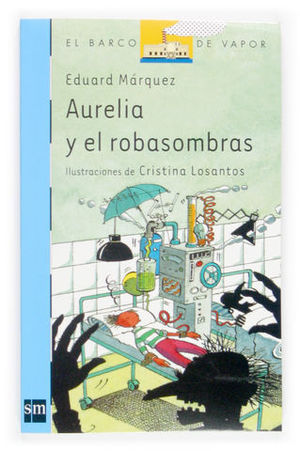 AURELIA Y EL ROBASOMBRAS