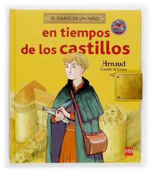 DIARIO DE UN NIO EN TIEMPOS DE LOS CASTILLOS, EL