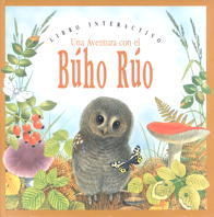 UNA AVENTURA CON EL BUHO RUO LIBRO INTERACTIVO