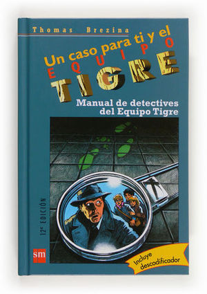 MANUAL DE DETECTIVES DEL EQUIPO TIGRE
