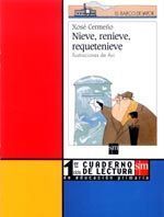 NIEVE, RENIEVE, REQUETENIEVE. CUADERNO 1ER CICLO
