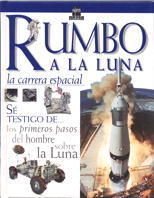 RUMBO A LA LUNA  LA CARRERA ESPACIAL