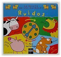 RUIDOS. LA RULETA DE LOS ANIMALES RULETA DE LOS ANIMALES,LA