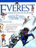 EVEREST  LA CONQUISTA DE LA CIMA MAS ALTA DEL MUNDO