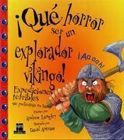 QUE HORROR SER UN EXPLORADOR VIKINGO!