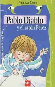 PABLO DIABLO Y EL RATON PEREZ