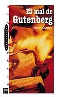 MAL DE GUTENBERG, EL