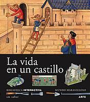 VIDA EN UN CASTILLO, LA