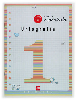 CUADERNO DE ORTOGRAFIA CUADRICULA N 1