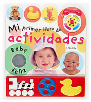 PRIMER LIBRO DE ACTIVIDADES, BEBE FELIZ