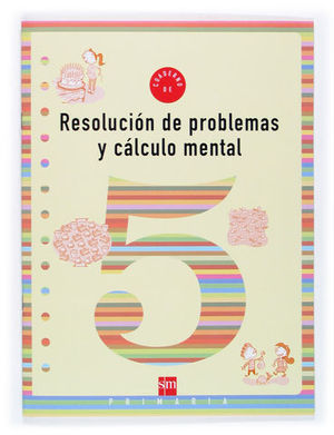 CUADERNO RESOLUCION DE PROBLEMAS Y CALCULO MENTAL 5 (04)