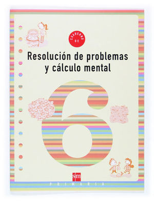 CUADERNO RESOLUCION DE PROBLEMAS Y CALCULO MENTAL 6 (04)