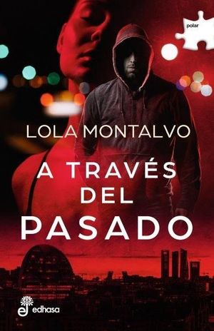 A TRAVS DEL PASADO