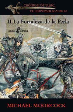 LA FORTALEZA DE LA PERLA II CRONICAS DE ELRIC