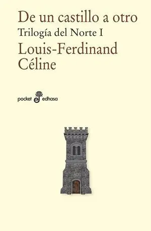 De un Castillo a Otro (Trilogia del Norte I)