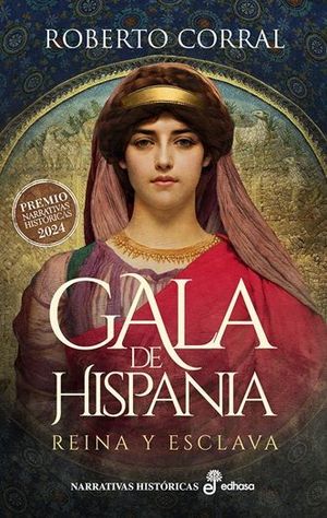 GALA DE HISPANIA: REINA Y ESCLAVA ( PREMIO EDHASA 2024 )