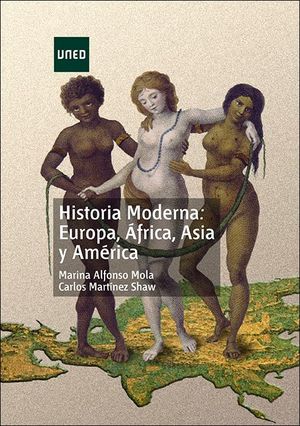 HISTORIA MODERNA: EUROPA, FRICA, ASIA Y AMRICA