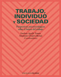 TRABAJO, INDIVIDUO Y SOCIEDAD