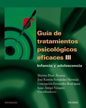 GUIA DE TRATAMIENTOS PSICOLOGICOS EFICACES III