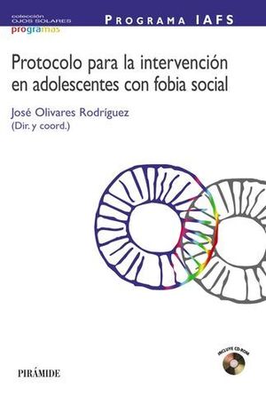 PROTOCOLO PARA LA INTERVENCION EN ADOLESCENTES CON FOBIA SOCIAL