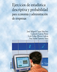 EJERCICIOS DE ESTADISTICA DESCRIPTIVA Y PROBABILIDAD PARA ECONOMIA Y A