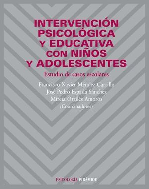 INTERVENCION PSICOLOGICA Y EDUCATIVA CON NIOS Y ADOLESCENTES