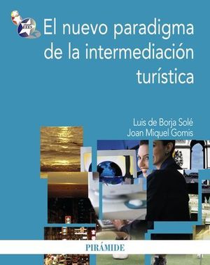 EL NUEVO PARADIGMA DE LA INTERMEDIACION TURISTICA