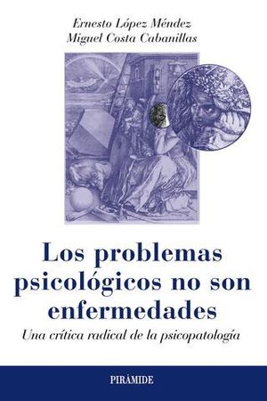 LOS PROBLEMAS PSICOLOGICOS NO SON ENFERMEDADES