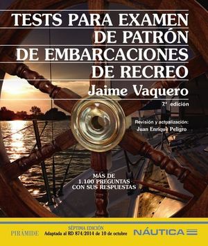 TEST PARA EXAMEN DE PATRON DE EMBARCIONES DE RECREO 7 ED. 2015