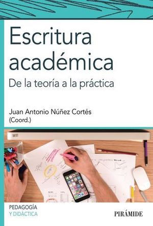 ESCRITURA ACADEMICA DE LA TEORIA A LA PRACTICA