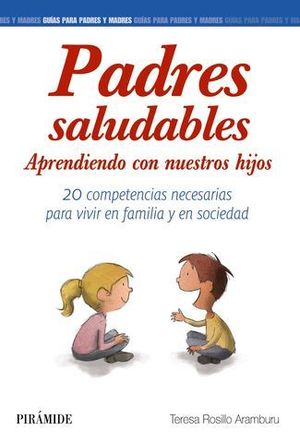 PADRES SALUDABLES.  APRENDIENDO CON NUESTROS HIJOS