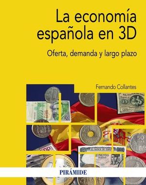LA ECONOMÍA ESPAÑOLA EN 3D