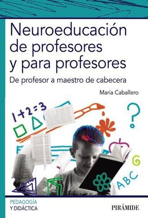 NEUROEDUCACIN DE PROFESORES Y PARA PROFESORES