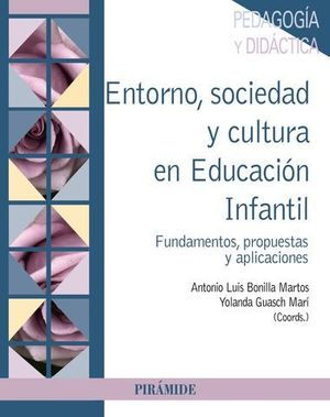 ENTORNO, SOCIEDAD Y CULTURA EN EDUCACION INFANTIL