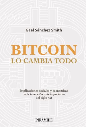 BITCOIN LO CAMBIA TODO