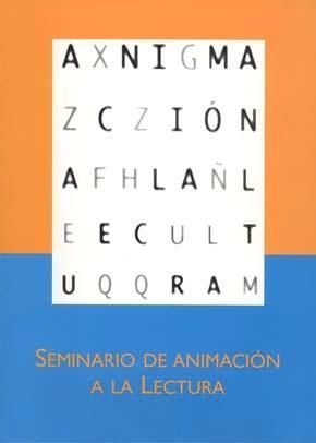 SEMINARIO DE ANIMACION A LA LECTURA