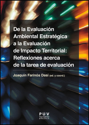 DE LA EVALUACION AMBIENTAL ESTRATEGICA A EVALUACION IMPACTO TERRITORIA