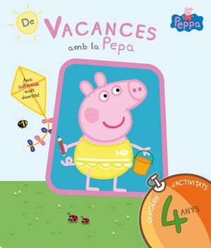 DE VACANCES AMB LA PEPA (4 ANYS)