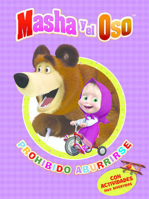 MASHA Y EL OSO PROHIBIDO ABURRIRSE