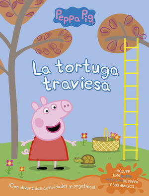 PEPPA PIG.  LA TORTUGA TRAVIESA