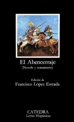 ABENCERRAJE, EL. (NOVELA Y ROMANCERO)