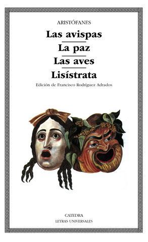 AVISPAS, LAS ; LA PAZ ; LAS AVES ; LISISTRATA