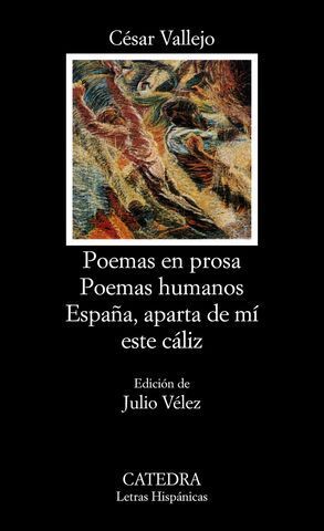 POEMAS EN PROSA. POEMAS HUMANOS. ESPAA APARTA DE MI ESTE CA