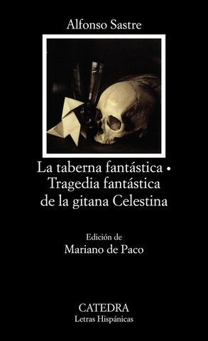 TABERNA FANTASTICA, LA TRAGEDIA FANTASTICA CELESTINA