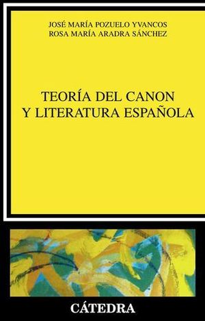 TEORIA DEL CANON Y LITERATURA ESPAOLA