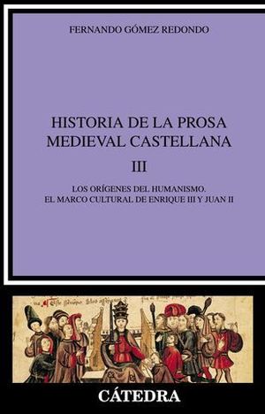 HISTORIA DE LA PROSA MEDIEVAL CASTELLANA III